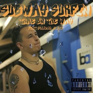 SUBWAYSURFIN (Explicit)