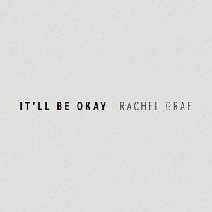 It'll Be Okay