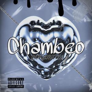 Chambeo (Special Version)