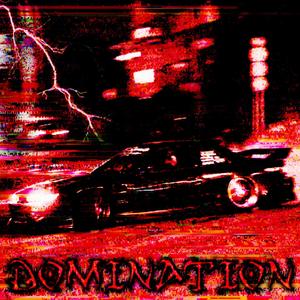 DOMINATION (Explicit)