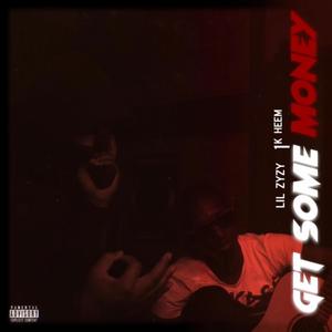 Get sum money (feat. 1k heem) (Explicit)