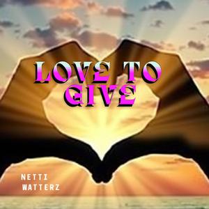 LOVE TO GIVE