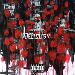 Jealousy (Explicit)