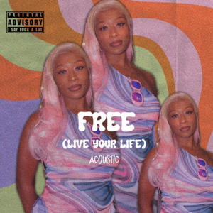 Free (feat. Seih) (Acoustic|Live your Life|Live|Explicit)