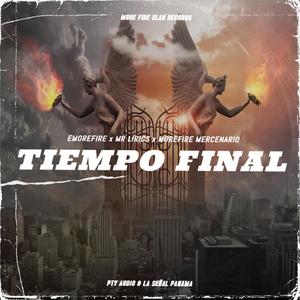 Tiempo Final (Explicit)