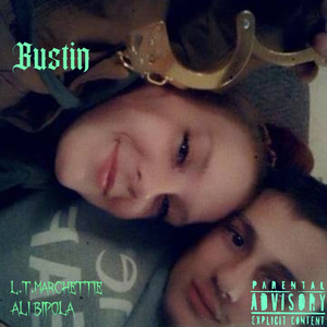 Bustin (Explicit)