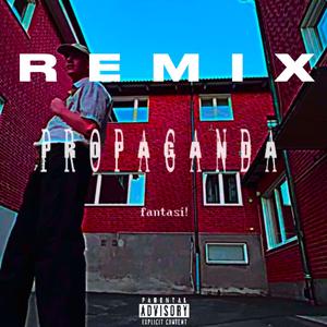 propaganda (GUSTAV Remix|Explicit)