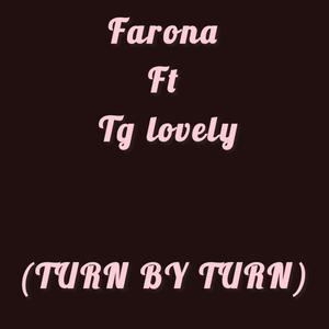 Turn by Turn (feat. Tg Lovely)