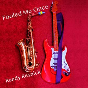 Fooled Me Once(feat. Christian Duperray & Jason Meekins)