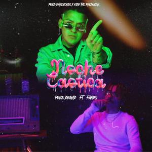 Noche Caotica(feat. Peke Deiwid)
