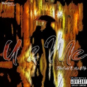 U & Me (Explicit)