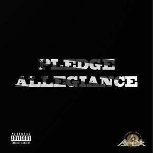 PLEDGE ALLEGIANCE (Explicit)