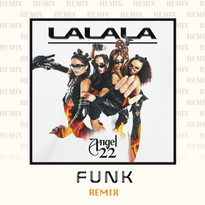LALALA (Funk Remix|Explicit)