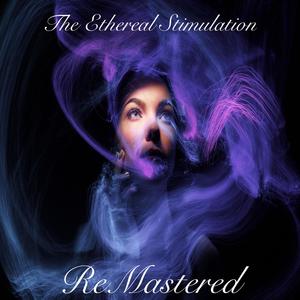 The Ethereal Stimulation