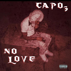 No Love (Explicit)