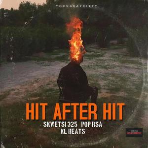 HIT AFTER HIT (feat. POP RSA & KL BEATS)