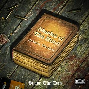 Stories of the Hood (Explicit)