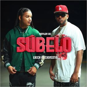 Súbelo (feat. Erick El Cronista) [Explicit]