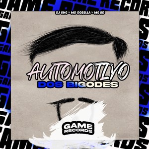 Automotivo dos Bigodes (Explicit)