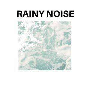 Rainy Noise