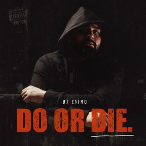 Do or Die (Explicit)