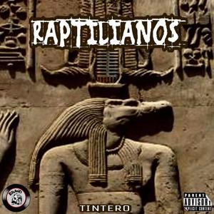 Raptilianos (Explicit)