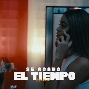 Se Acabo El Tiempo (feat. KILOBLOND) [Explicit]