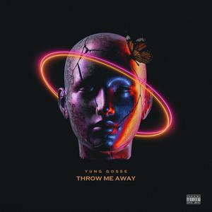 Throw Me Away (Explicit)