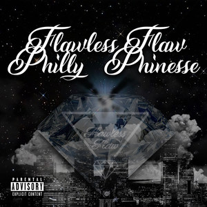 Philly Phinesse (Explicit)