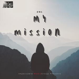 My Mission (Explicit)