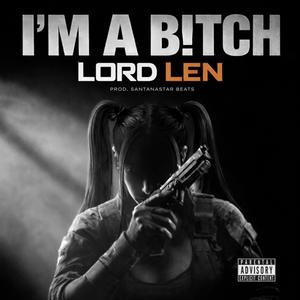 I'm a B!TCH (Explicit)