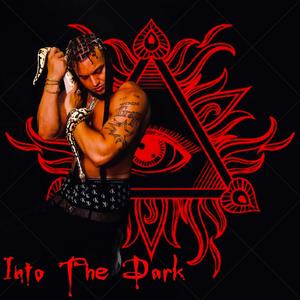 Into The Dark (Explicit)