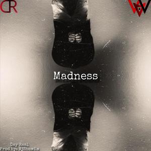 Madness (feat. AjShowEm) [Explicit]