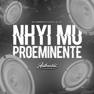 Nhyi Mu Proeminente (Explicit)