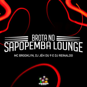 Dj Reinaldo - Brota no Sapopemba Lounge (Explicit)
