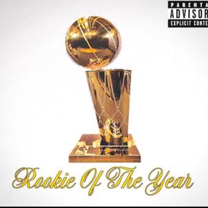 Rookie Of The Year (Explicit)