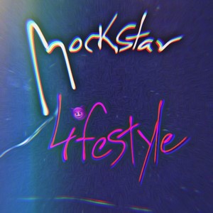 ROCKSTAR LIFESTYLE (feat. STIXKBABY) [Special Version] [Explicit]