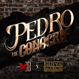 Pedro Me Conocen