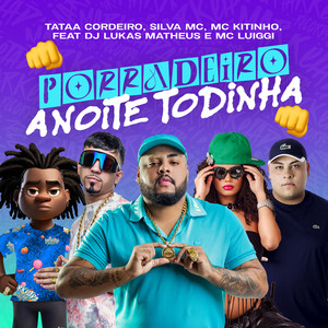 Porradeiro a Noite Todinha (Explicit)