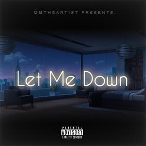 Let me down (Remix|Explicit)