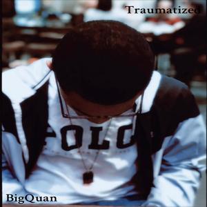 Traumatized (Explicit)