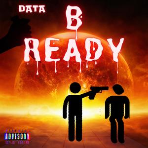 B Ready (Explicit)
