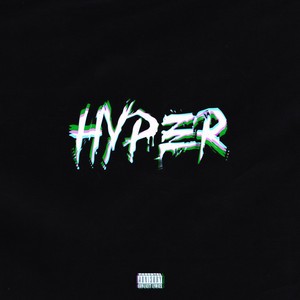 Hyper (Explicit)