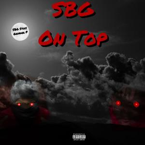 SBG ON TOP (Explicit)