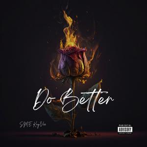 Do Better (Explicit)