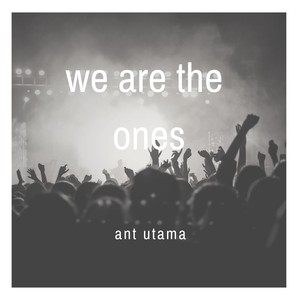 We Are the Ones