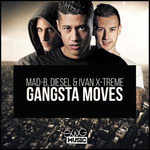 Gangsta Moves (Original Mix)