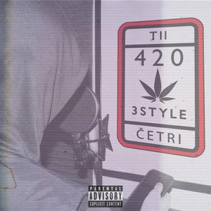 420 3style (Explicit)