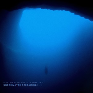 underwater screaming (Slowed)