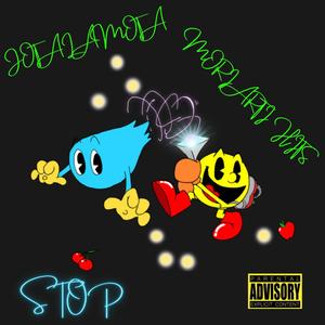 STOP (feat. MORIARTI HITS) (Explicit)